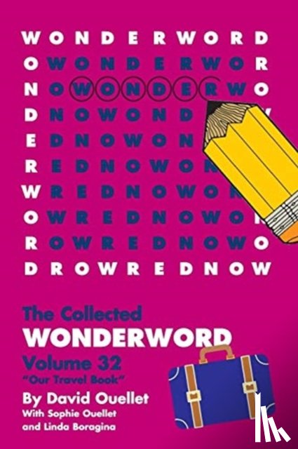 Ouellet, David, Ouellet, Sophie, Boragina, Linda - WonderWord Volume 32