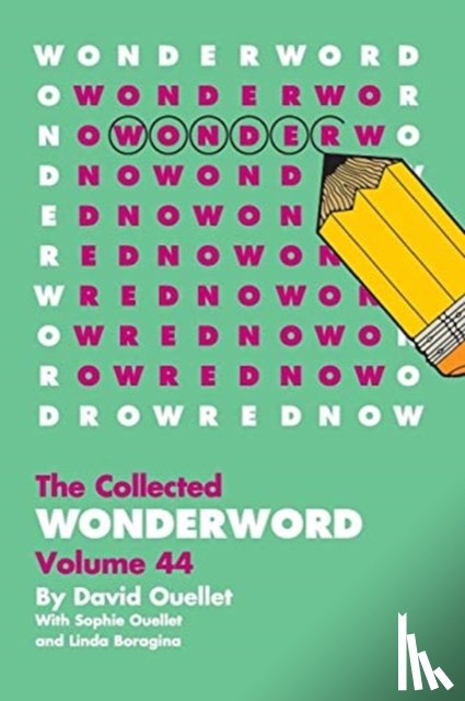 Ouellet, David, Ouellet, Sophie, Boragina, Linda - WonderWord Volume 44