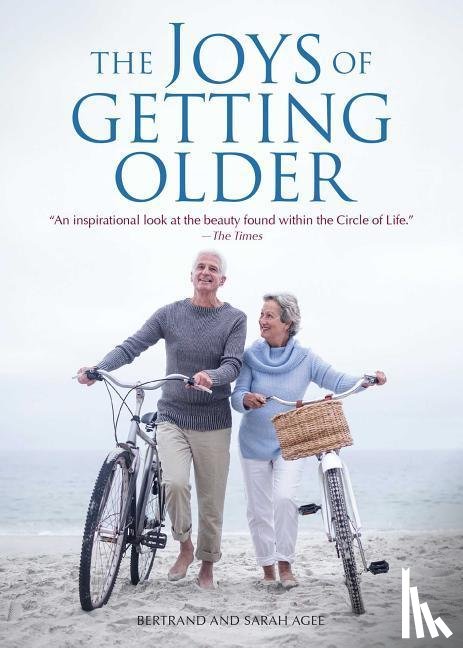 Agee, Bertrand, Agee, Sarah - Agee, B: Joys of Getting Older
