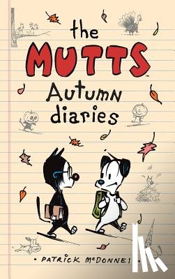 McDonnell, Patrick - The Mutts Autumn Diaries