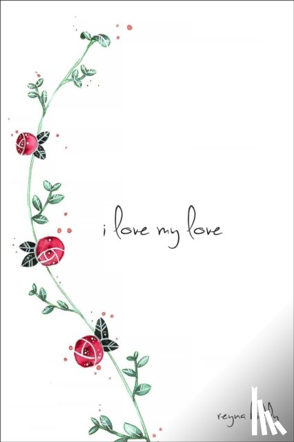 Biddy, Reyna - I Love My Love