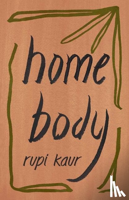 Kaur, Rupi - HOME BODY