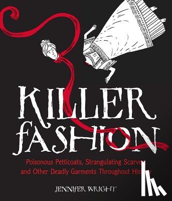 Jennifer Wright - Killer Fashion