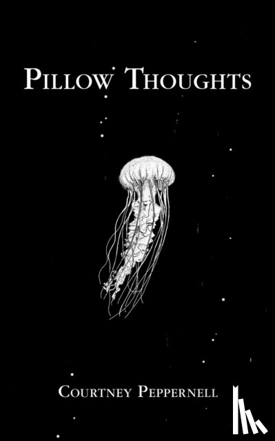 Peppernell, Courtney - Pillow Thoughts