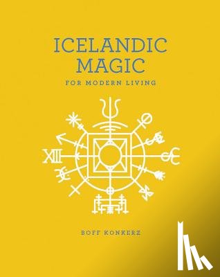 Konkerz, Boff - Icelandic Magic for Modern Living