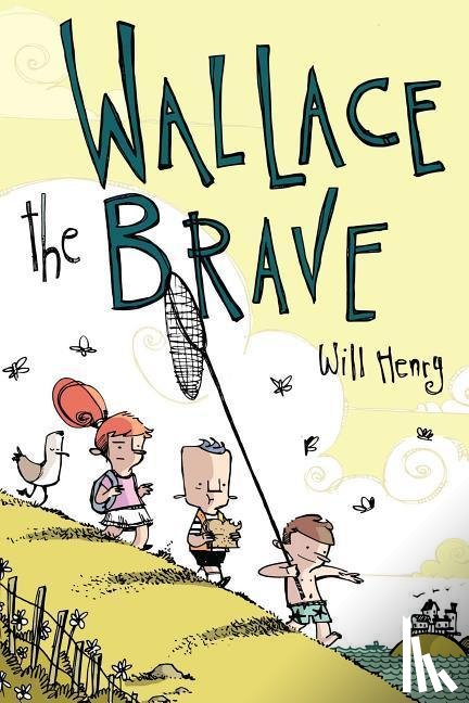 Henry, Will - WALLACE THE BRAVE