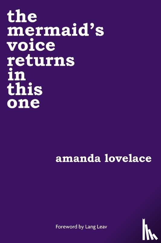 Lovelace, Amanda, ladybookmad - the mermaid's voice returns in this one