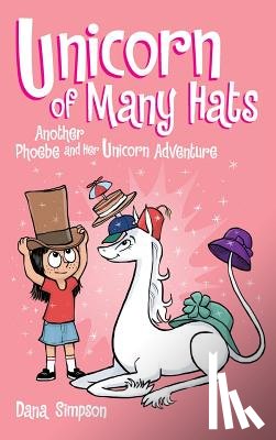 Simpson, Dana - Unicorn of Many Hats (Phoebe and Her Unicorn Series Book 7)