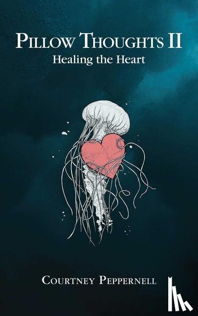 Peppernell, Courtney - Pillow Thoughts II