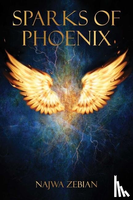 Zebian, Najwa - Sparks of Phoenix