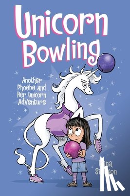 Simpson, Dana - Unicorn Bowling