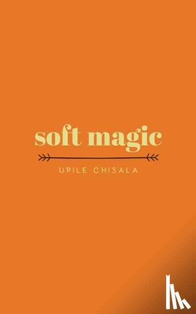 Chisala, Upile - soft magic