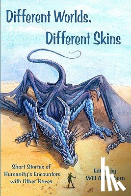 Palmer, Sara "caribou" - Different Worlds, Different Skins: Humanity's Encounters with Other Races