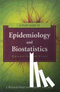 Hebel, J. Richard, McCarter, Robert J. - Study Guide To Epidemiology And Biostatistics