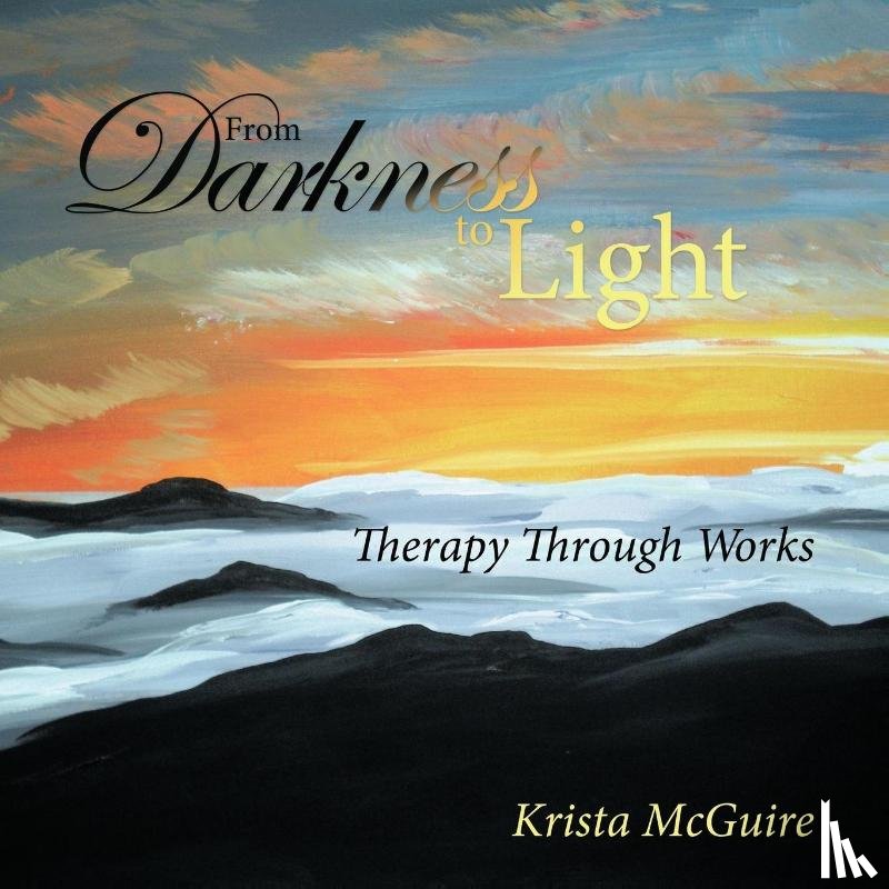 McGuire, Krista - From Darkness To Light