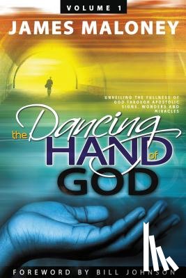 Maloney, James - The Dancing Hand of God Volume 1