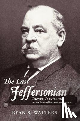 Walters, Ryan S. - The Last Jeffersonian