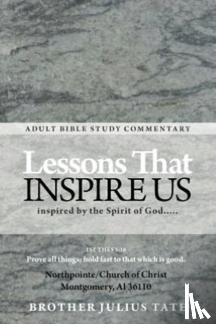 Tate, Brother Julius - Lessons That Inspire Us