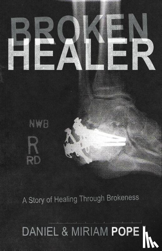 Pope, Daniel and Miriam - Broken Healer