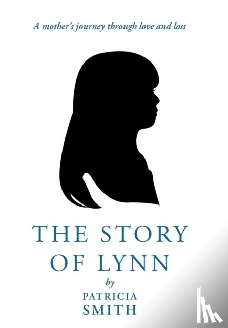 Smith, Patricia - The Story of Lynn