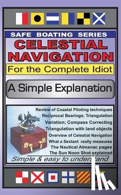 Grossman, Gene - Celestial Navigation for the Complete Idiot: A Simple Explanation