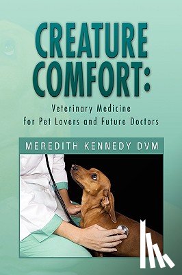 DVM, Meredith Kennedy - Creature Comfort