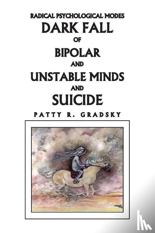 Gradsky, Patty R - Radical Psychological Modes & Suicides