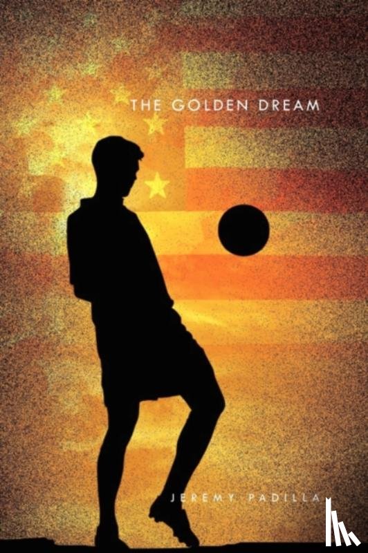 Padilla, Jeremy - The Golden Dream