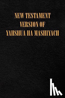 Edwards - New Testament Version of Yahshua Ha Mashiyach