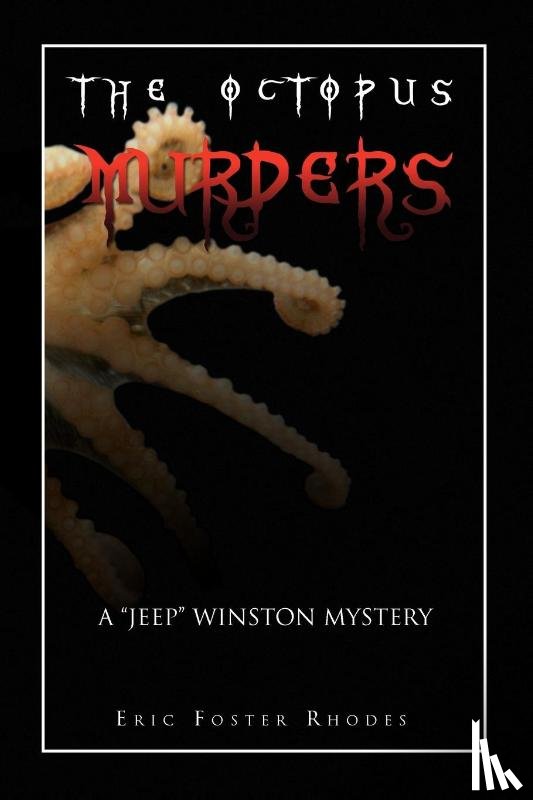 Rhodes, Eric Foster - The Octopus Murders