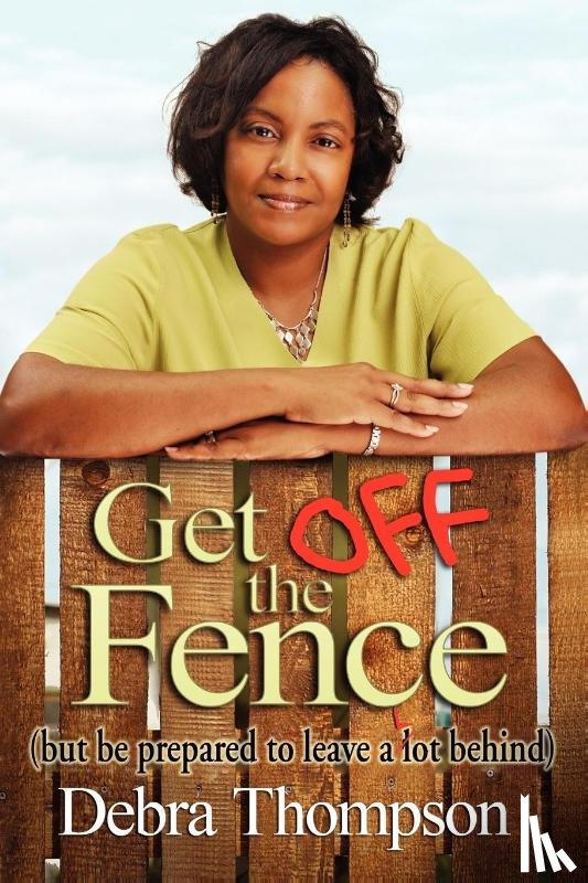 Thompson, Debra (Ohio University) - Get Off the Fence