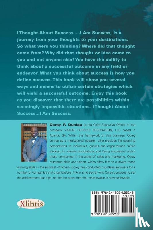 Dunlap, Corey P - I Thought About Success...I Am Success
