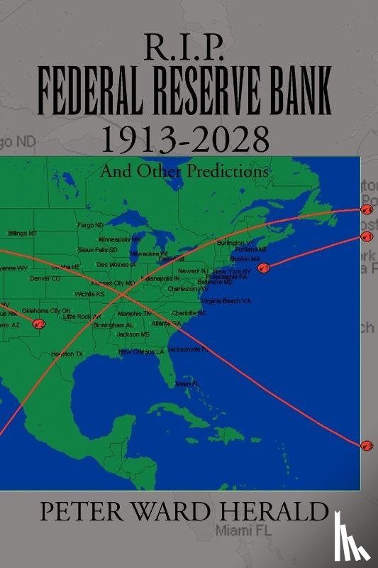 Herald, Peter Ward - R.I.P. Federal Reserve Bank 1913-2028