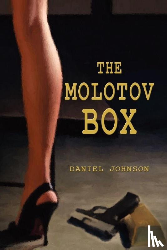 Johnson, Dan - The Molotov Box