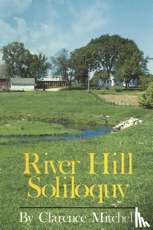 Clarence Mitchell - River Hill Soliloquy