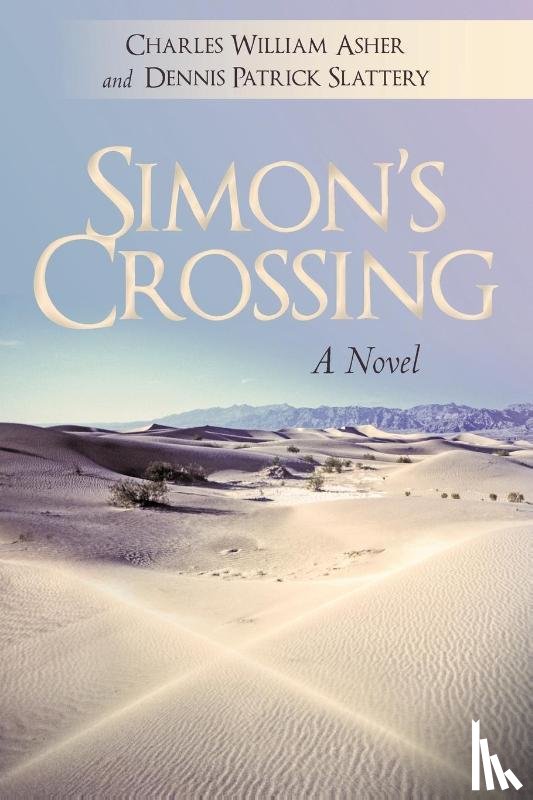 Asher, Charles William, Slattery, Dennis Patrick - Simon's Crossing
