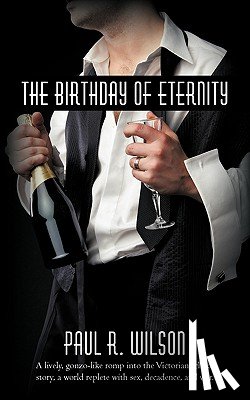 Paul R Wilson, R Wilson - The Birthday of Eternity