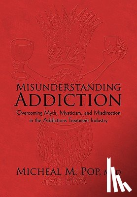 Pop M Ed, Micheal M - Misunderstanding Addiction