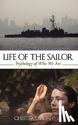 Chester Litvin - Life of the Sailor