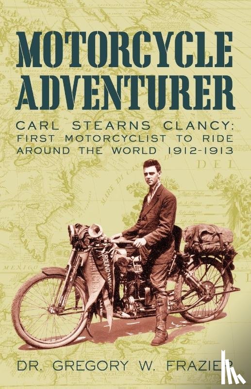 Dr Gregory W Frazier - Motorcycle Adventurer