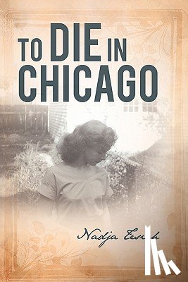 Tesich, Nadja - To Die in Chicago