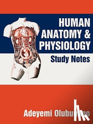 Olubummo, Adeyemi - Human Anatomy and Physiology