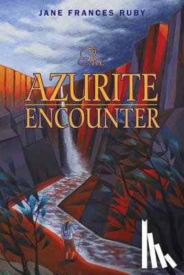 Ruby, Jane Frances - The Azurite Encounter