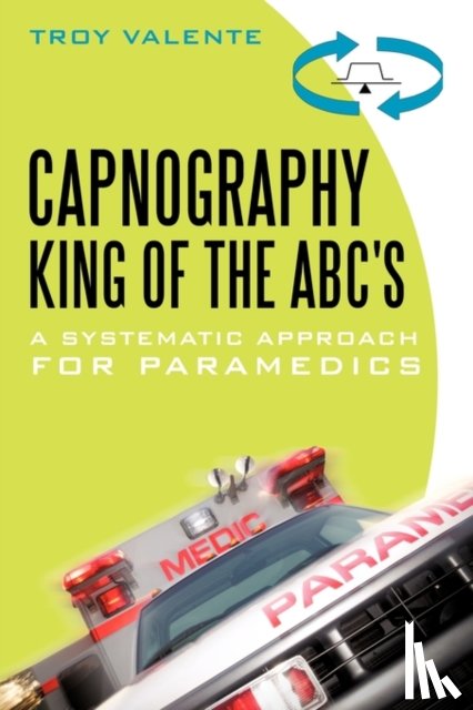 Valente, Troy - Capnography, King of the ABC's