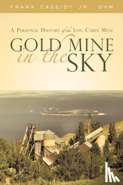 Cassidy DVM, Frank - Gold Mine in the Sky