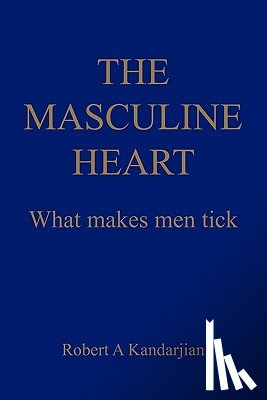 Kandarjian, Robert A - The Masculine Heart