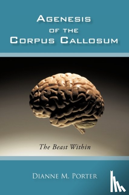 Porter, Dianne M - Agenesis of the Corpus Callosum