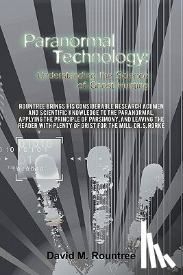 Rountree, David M - Paranormal Technology