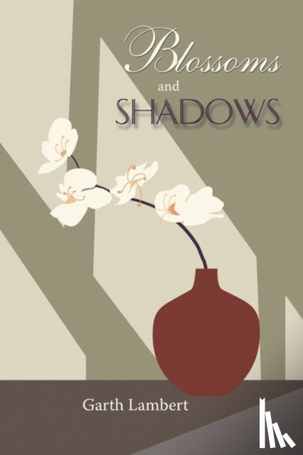 Lambert, Garth - Blossoms and Shadows
