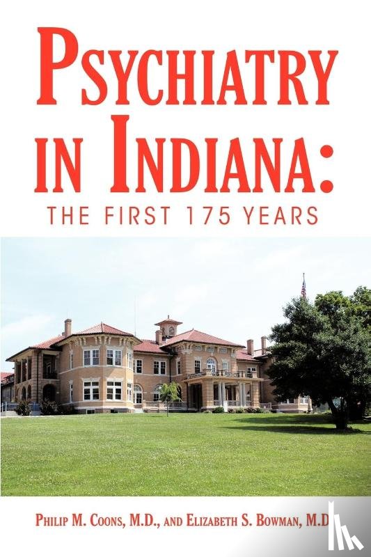 Coons, Philip M, Bowman, Elizabeth S - Psychiatry in Indiana